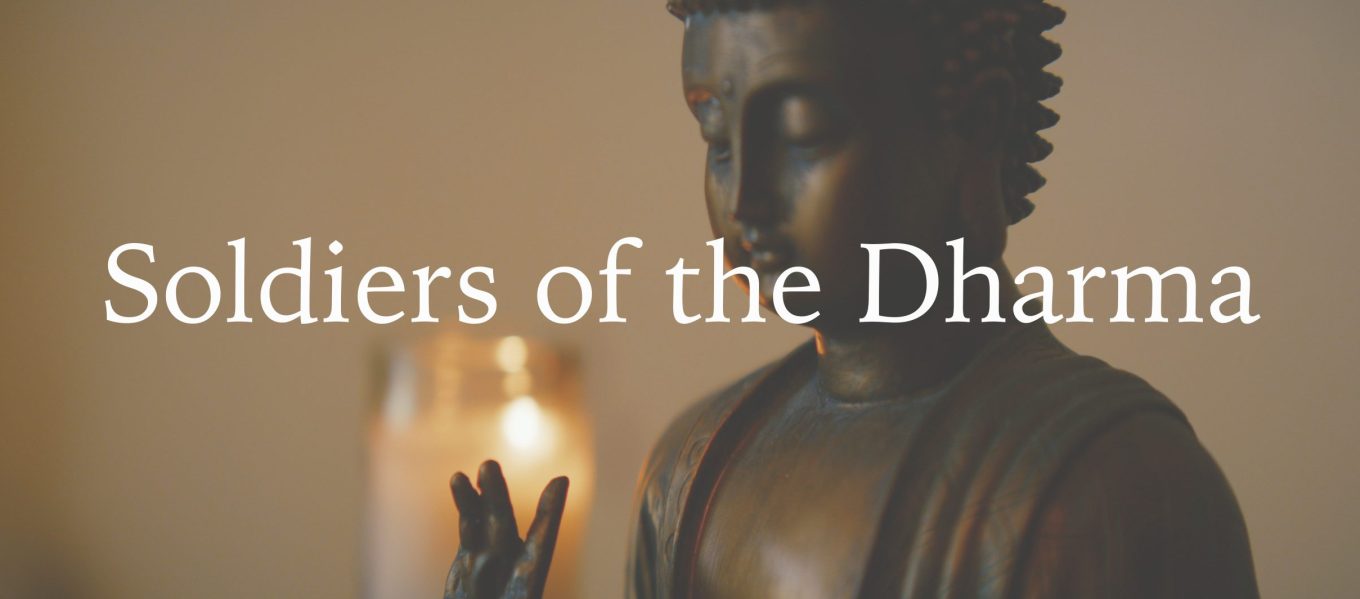 Soldiers of the Dharma